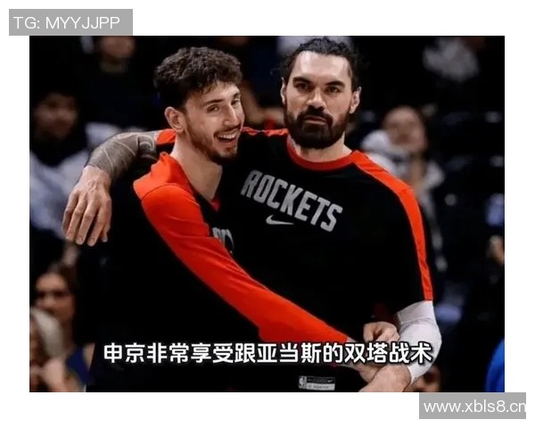 火箭双塔战术显威亚当斯短时间内贡献正负值20的精彩表现