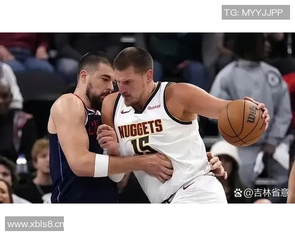 约基奇在亚当斯防守下表现低迷15分钟内仅得6分3助正负值惨淡13